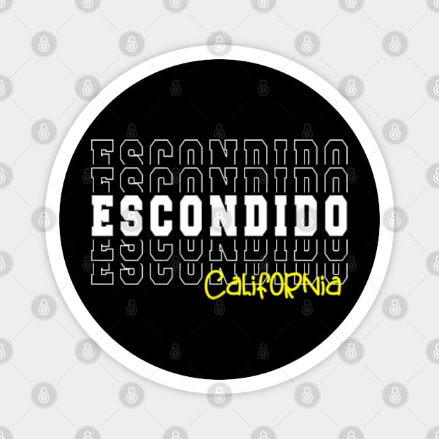 Escondido city California Escondido CA Magnet by TeeLogic